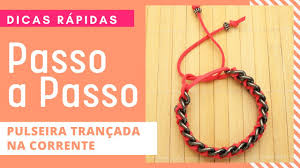 PASSO A PASSO - PULSEIRA TRANÇADA