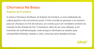 Significado da música CHURRASCO NA BRASA (Gaúcho da Fronteira) - LETRAS .MUS.BR