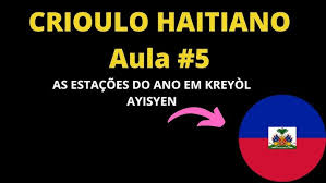 Crioulo haitiano - Aula #5 ll As estações do ano