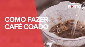 Como fazer Café Coado | Café do Ponto