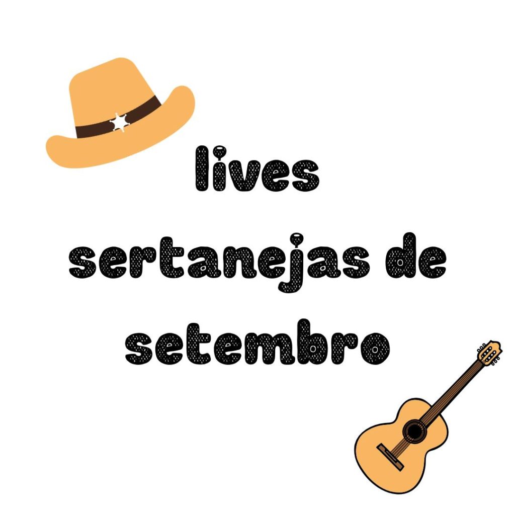 Lives sertanejas de setembro