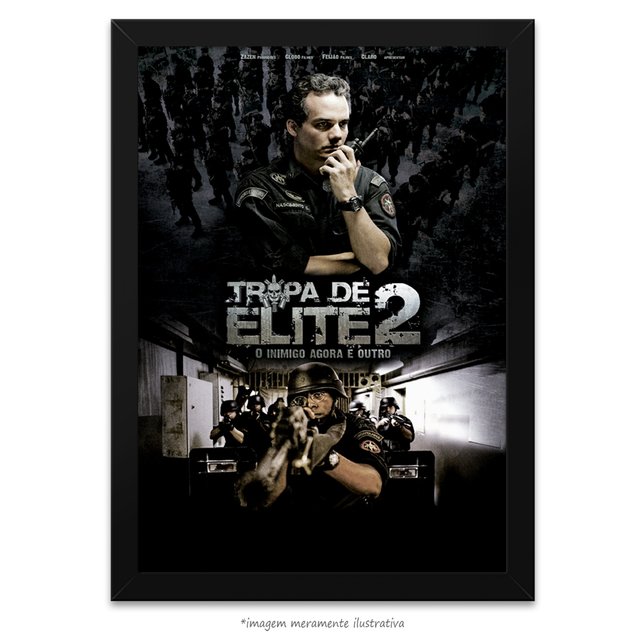 Poster do filme Tropa de Elite 2 mostrando a coragem de um soldado.