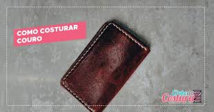 Como costurar Couro agora. Classe e estilo juntos é possível