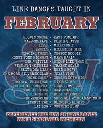 What's your favorite dance from this month? Here is the list of Line Dances that I taught in February! Thank you to everyone who attended & continues to come along on Tuesdays,